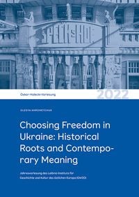 Produktbild: Choosing Freedom in Ukraine: Historical Roots and Contemporary Meaning