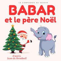Produktbild: Babar et le P&egrave;re No&euml;l