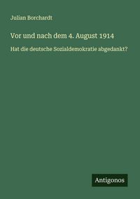 Produktbild: Vor und nach dem 4. August 1914
