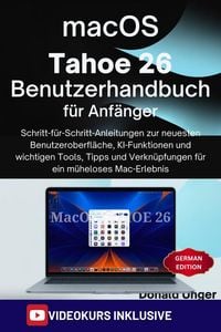 Produktbild: MacOS Tahoe 26 Benutzerhandbuch f&uuml;r Anf&auml;nger