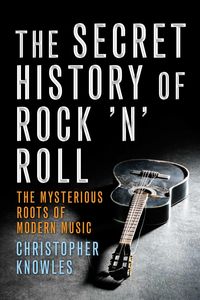 Produktbild: Secret History of Rock 'n' Roll