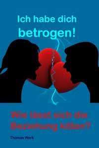 Produktbild: Ich habe dich betrogen!