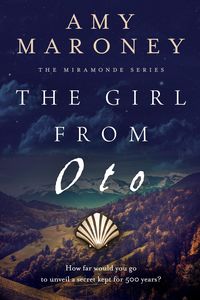 Produktbild: The Girl from Oto (The Miramonde Series, #1)