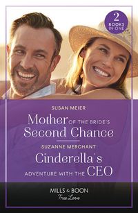 Produktbild: Mother Of The Bride's Second Chance / Cinderella's Adventure With The Ceo