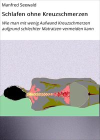 Bild vom Artikel Schlafen ohne Kreuzschmerzen vom Autor Manfred Seewald