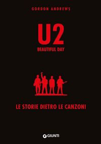 Produktbild: U2. Beautiful day. Le storie dietro le quinte