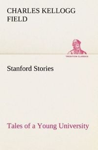 Produktbild: Stanford Stories Tales of a Young University