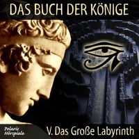 Produktbild: Das Buch der K&ouml;nige - 05 - Das Gro&szlig;e Labyrinth
