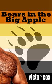 Produktbild: Bears in the Big Apple (Gay Bear Erotica)