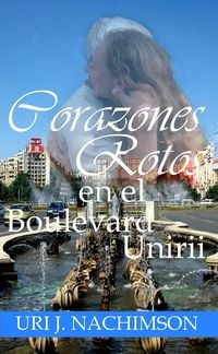 Produktbild: Corazones Rotos en el Boulevard Unirii