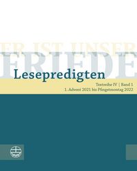 Produktbild: Er ist unser Friede. Lesepredigten Textreihe IV/Bd. 1