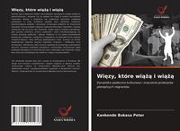 Produktbild: Wi&iquest;zy, kt&oacute;re wi&iquest;&iquest;&iquest; i wi&iquest;&iquest;&iquest;