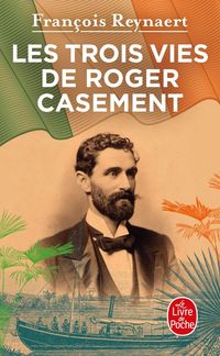 Produktbild: Les trois vies de Roger Casement