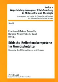 Produktbild: Ethische Reflexionskompetenz im Grundschulalter