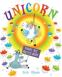 Produktbild: Unicorn Thinks He's Pretty Great