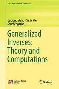 Produktbild: Generalized Inverses: Theory and Computations