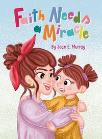 Produktbild: Faith Needs a Miracle