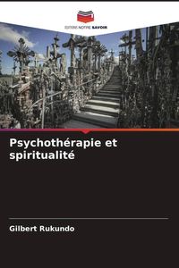 Produktbild: Psychoth&eacute;rapie et spiritualit&eacute;