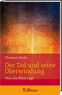 Produktbild: Der Tod und seine &Uuml;berwindung