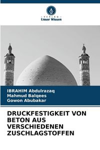 Produktbild: Druckfestigkeit von Beton Aus Verschiedenen Zuschlagstoffen