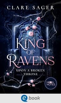 Produktbild: Upon a Broken Throne 1. King of Ravens