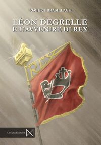Produktbild: L&eacute;on Degrelle e l'avvenire di Rex