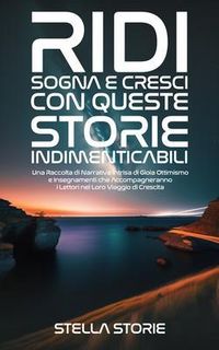 Produktbild: Ridi, Sogna e Cresci con queste Storie Indimenticabili