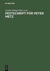 Produktbild: Festschrift f&uuml;r Peter Metz