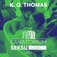 Produktbild: Sanatorium Seksu 1: Igor &ndash; seria erotyczna