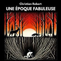 Produktbild: Une &Eacute;poque Fabuleuse