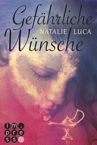 Produktbild: Die Dschinn-Reihe 1: Gef&auml;hrliche W&uuml;nsche