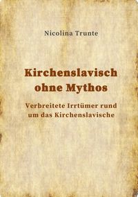 Produktbild: Kirchenslavisch ohne Mythos