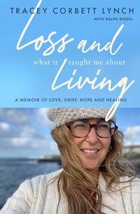 Produktbild: Loss and What It Taught Me about Living