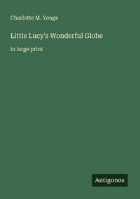 Produktbild: Little Lucy's Wonderful Globe