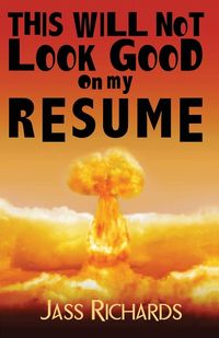 Produktbild: This Will Not Look Good on My Resume