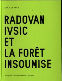 Produktbild: Radovan Ivsic et la for&ecirc;t insoumise