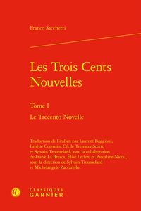 Produktbild: Les Trois Cents Nouvelles Tome 1 : Le Trecento Novelle