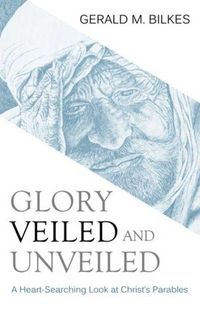 Produktbild: Glory Veiled and Unveiled