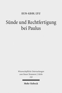 Produktbild: S&uuml;nde und Rechtfertigung bei Paulus