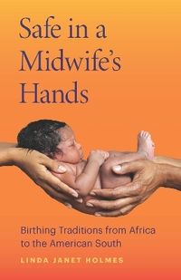 Produktbild: Safe in a Midwife's Hands