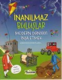 Produktbild: Inanilmaz Buluslar - Modern D&uuml;nyayi Insa Etmek