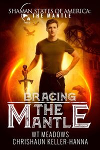 Produktbild: Bracing the Mantle (Shaman States of America: The Mantle)
