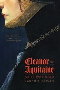 Produktbild: Eleanor of Aquitaine, as It Was Said