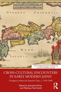 Produktbild: Cross-Cultural Encounters in Early Modern Japan