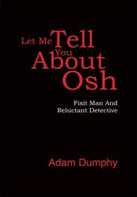 Produktbild: Let Me Tell You About Osh