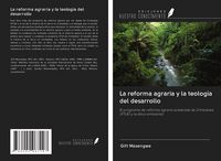 Produktbild: La reforma agraria y la teolog&iacute;a del desarrollo