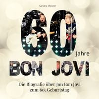 Bild vom Artikel 60 Jahre Bon Jovi vom Autor Sandra Meister