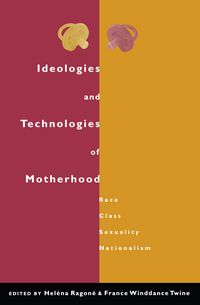 Produktbild: Ideologies and Technologies of Motherhood