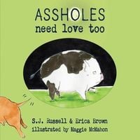 Produktbild: Assholes Need Love Too