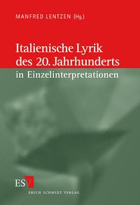 Produktbild: Italienische Literatur des 20. Jahrhunderts / Italienische Lyrik des 20. Jahrhunderts in Einzelinterpretationen